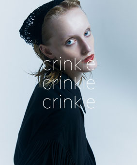 crinkle crinkle crinkle （クリンクル クリンクル クリンクル）
