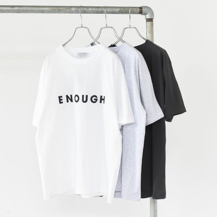ENOUGH T-Shirt イナフTシャツ