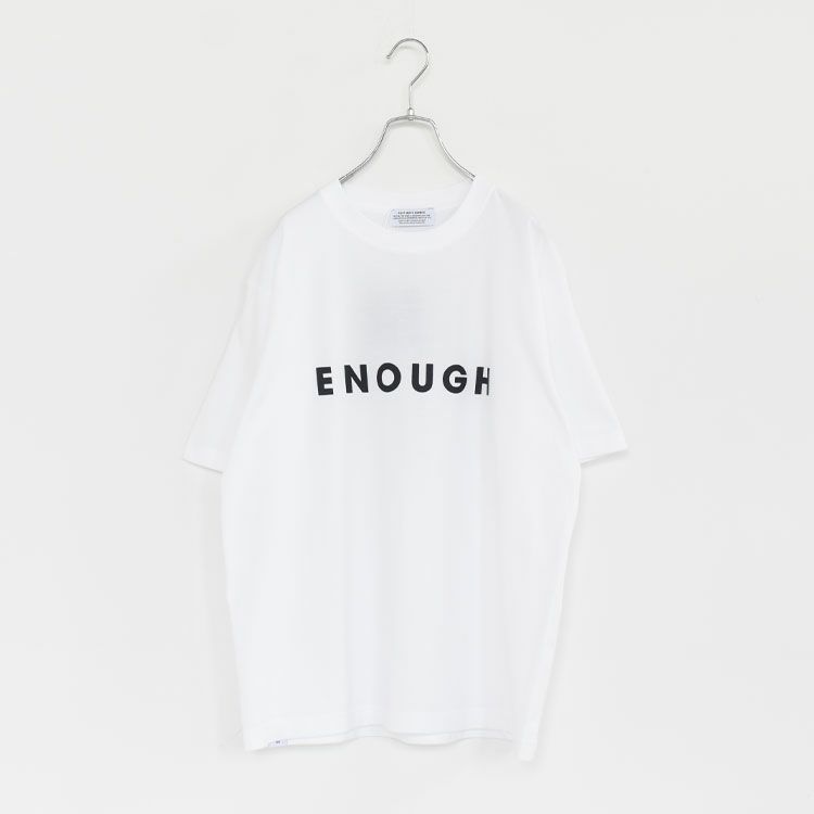 ENOUGH T-Shirt イナフTシャツ